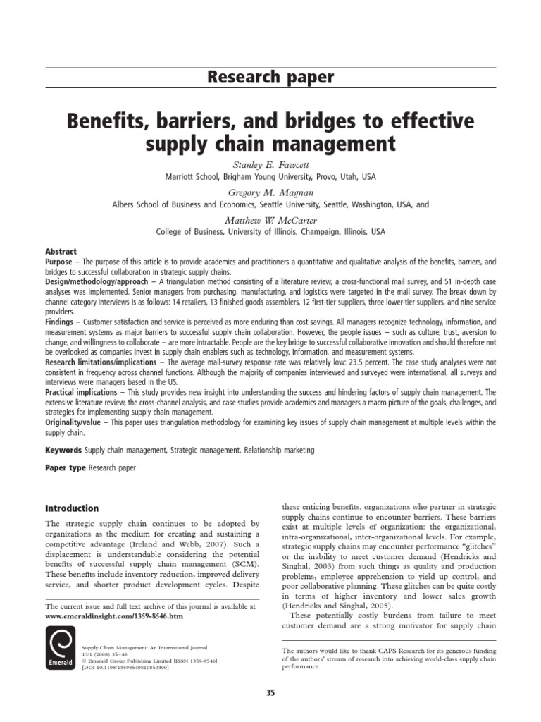 Benefits, Barriers, and Bridges To Effective Supply Chain Management1