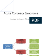 Acute Coronary Syndrome: Imelva Yulviani Girsang