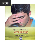 Estudo e Prática da Mediunidade Programa II
