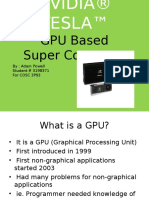 GPU Based Super Computer: By: Adam Powell Student # 3198371 For COSC 3P93
