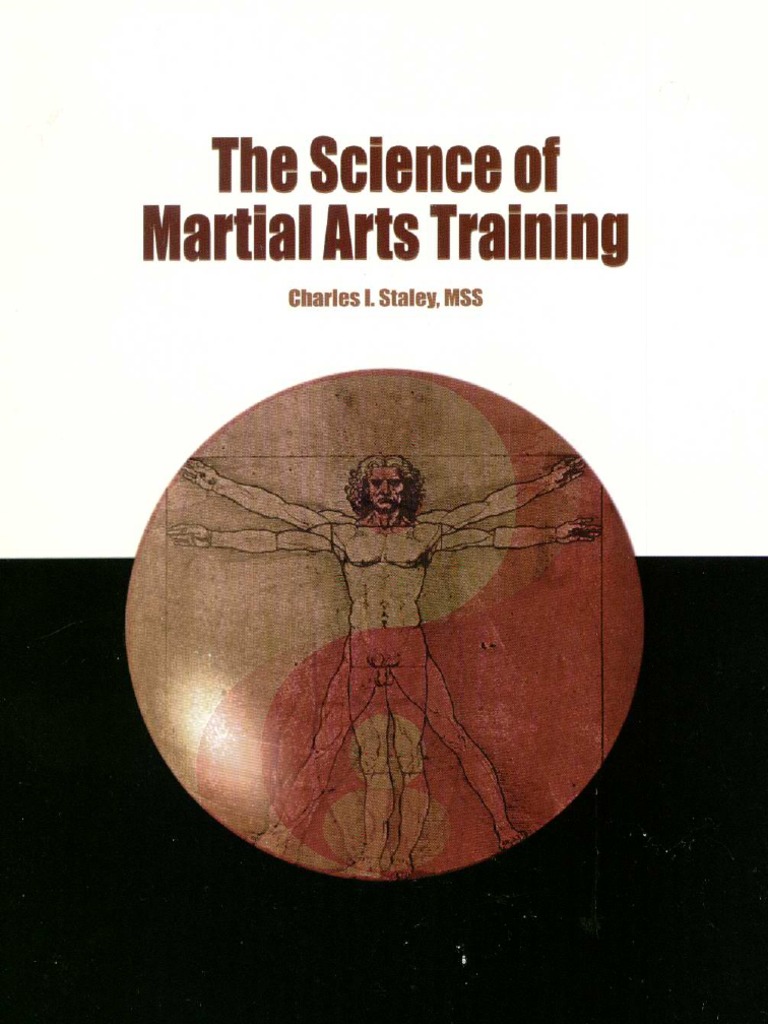 Martial Arts - The Science of Martial Arts Training - Charles L
