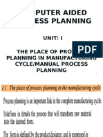 UNIT I 1.1 Process Planning in The Manufacturing Cycle