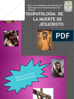 Fisiopatologiadelamuertedejesucristo 100411120928 Phpapp01 (1)