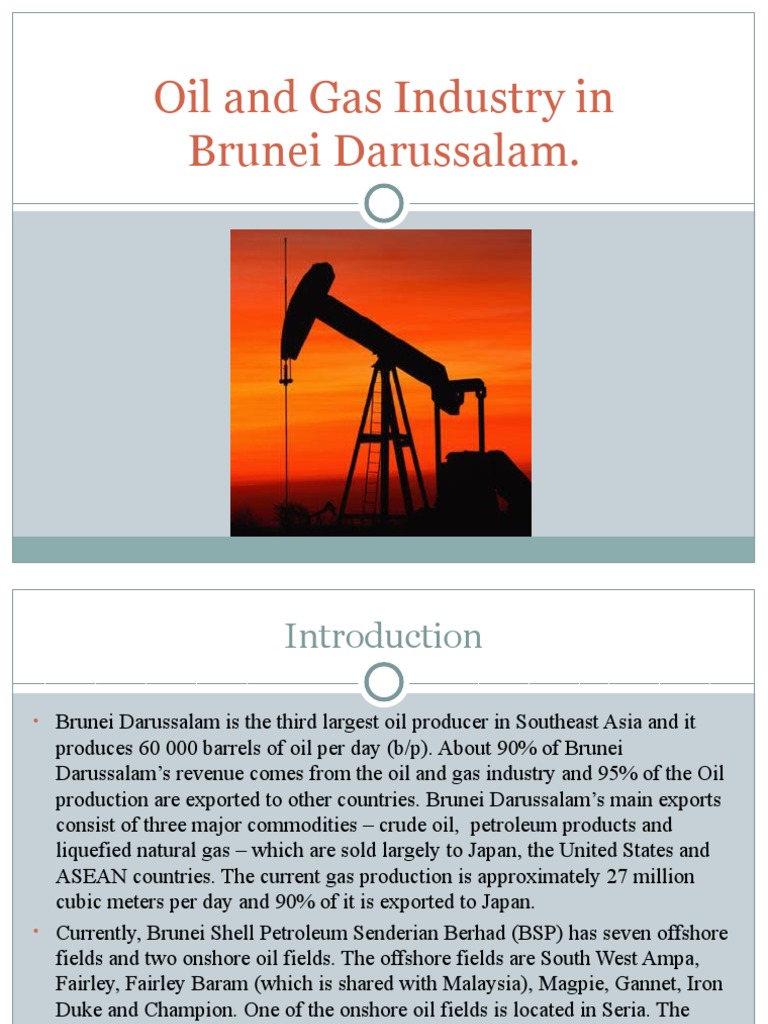 Oil and Gas Industry in Brunei Petroleum Natural Gas