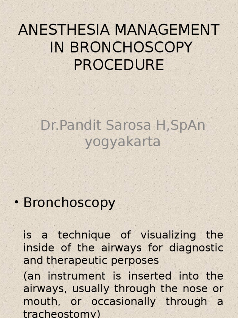 Anesthesia Management in Bronchoscopy | PDF | Anesthesia | Medical ...