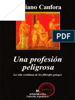 Una Profesión Peligrosa, la vida cotidiana de los filósofos griegos - Canfora Luciano.pdf