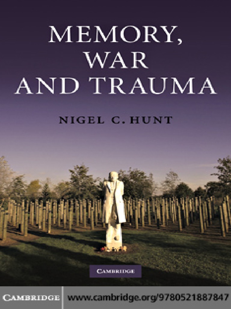 Angel Perrott Porn Hd - Nigel C. Hunt Memory, War and Trauma PDF | PDF | Psychological Trauma |  Posttraumatic Stress Disorder