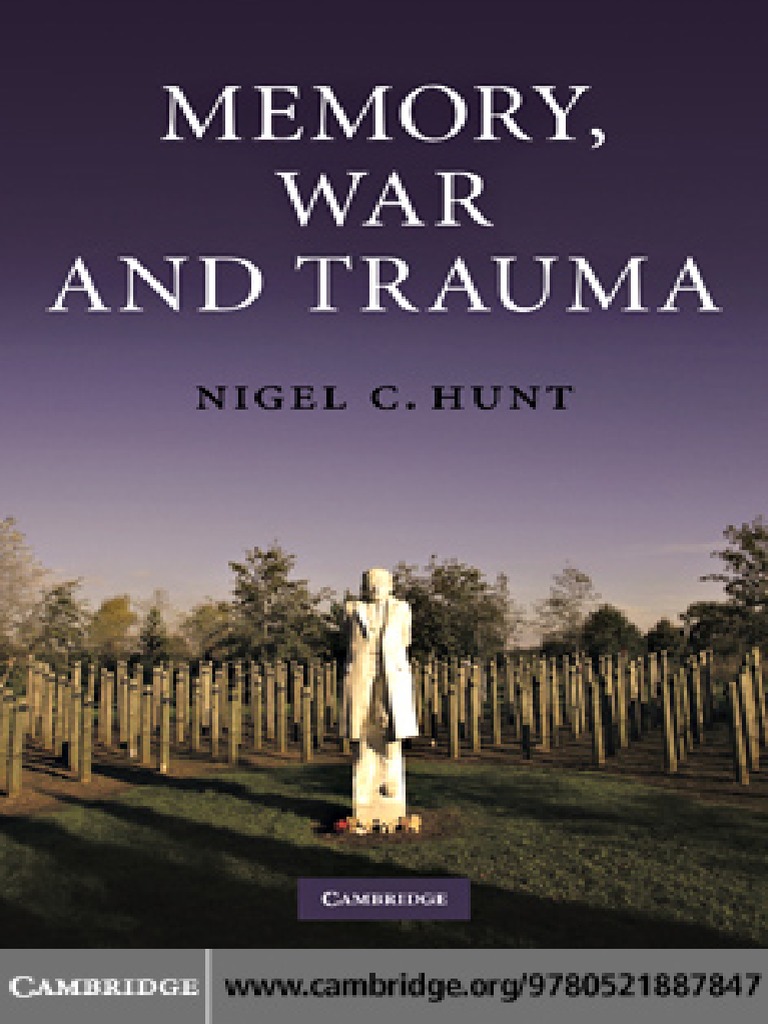 From The Napoleonic Wars to Vietnam And Iraq: A History of War Trauma
