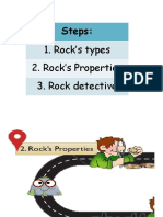 Steps:: 1. Rock's Types 2. Rock's Properties 3. Rock Detective