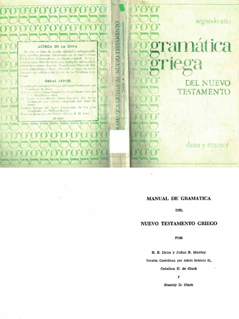H. E. Dana y Julius. R Mantey Gramatica Girega Del Nuevo Testamento | PDF