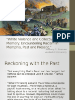 White Violence and Collective Memory: Encountering Racism in Memphis, Past and Present.