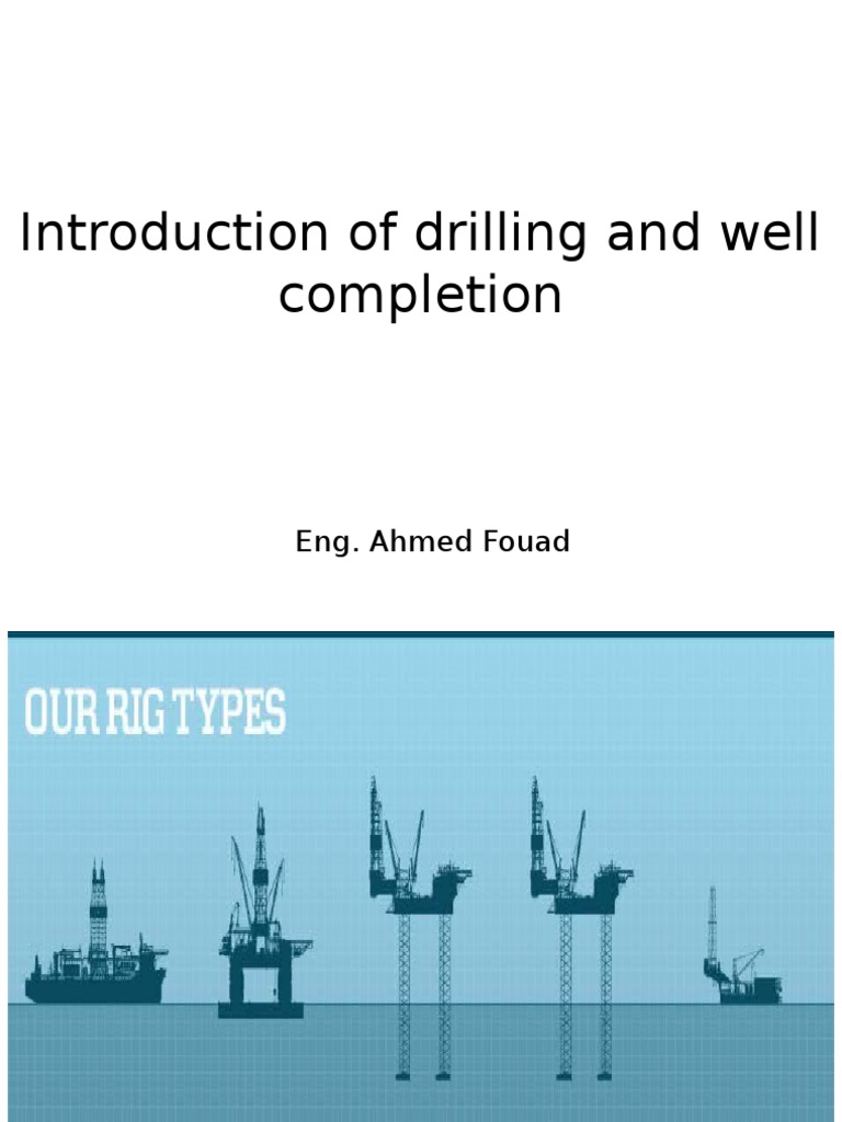 Drilling and Well Completion Overview | PDF | Science & Mathematics ...
