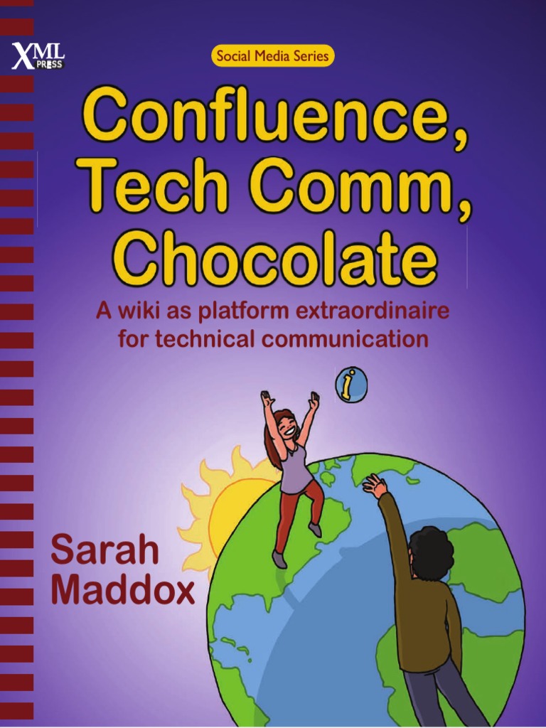 Confluence Techcomm Chocolate Communication World Wide Web