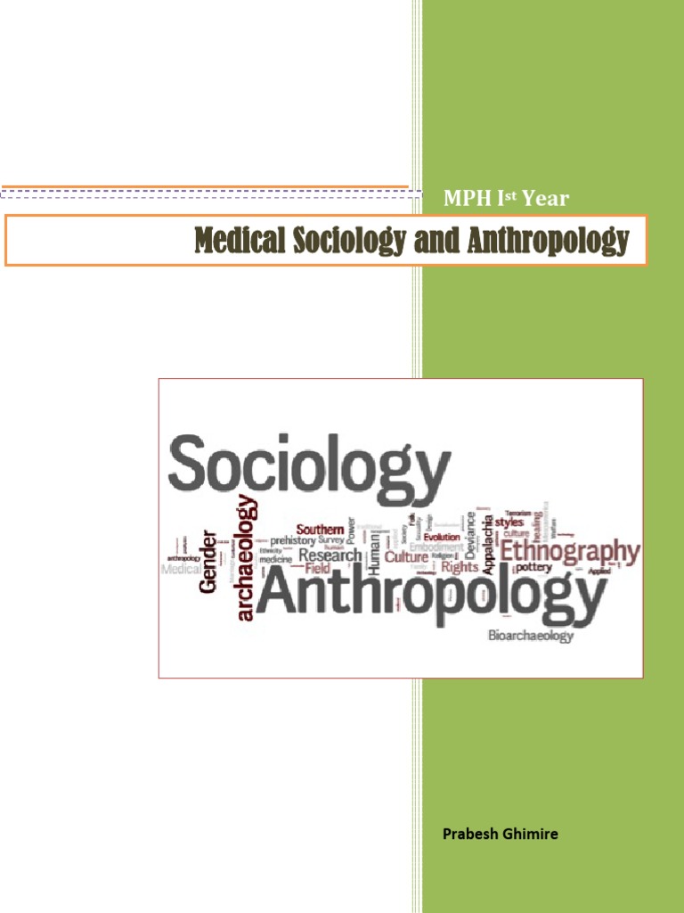 Medical Sociology and Anthropology Medical Anthropology Anthropology