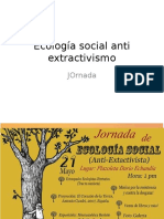 Ecología Social Anti Extractivismo