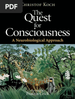 The Quest For Consciousness A Neurobiological Approach