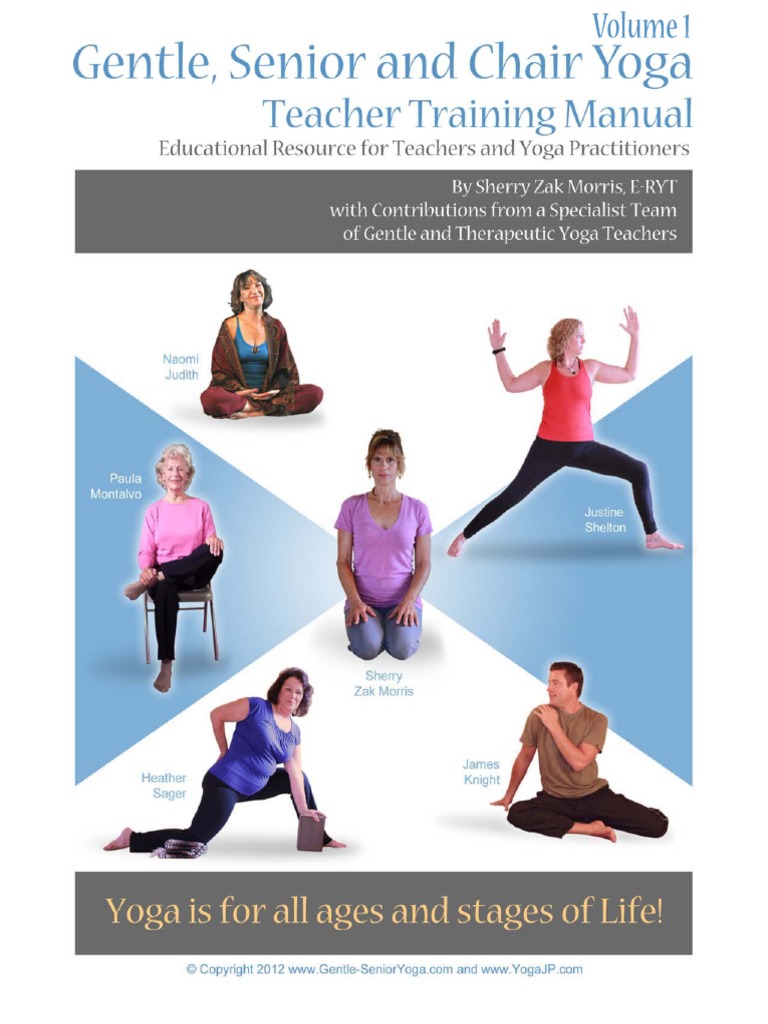 Gentle Senior And Chair Yoga Teacher Training Manual Vol 1 Pdf Yoga Flexibility Anatomy
