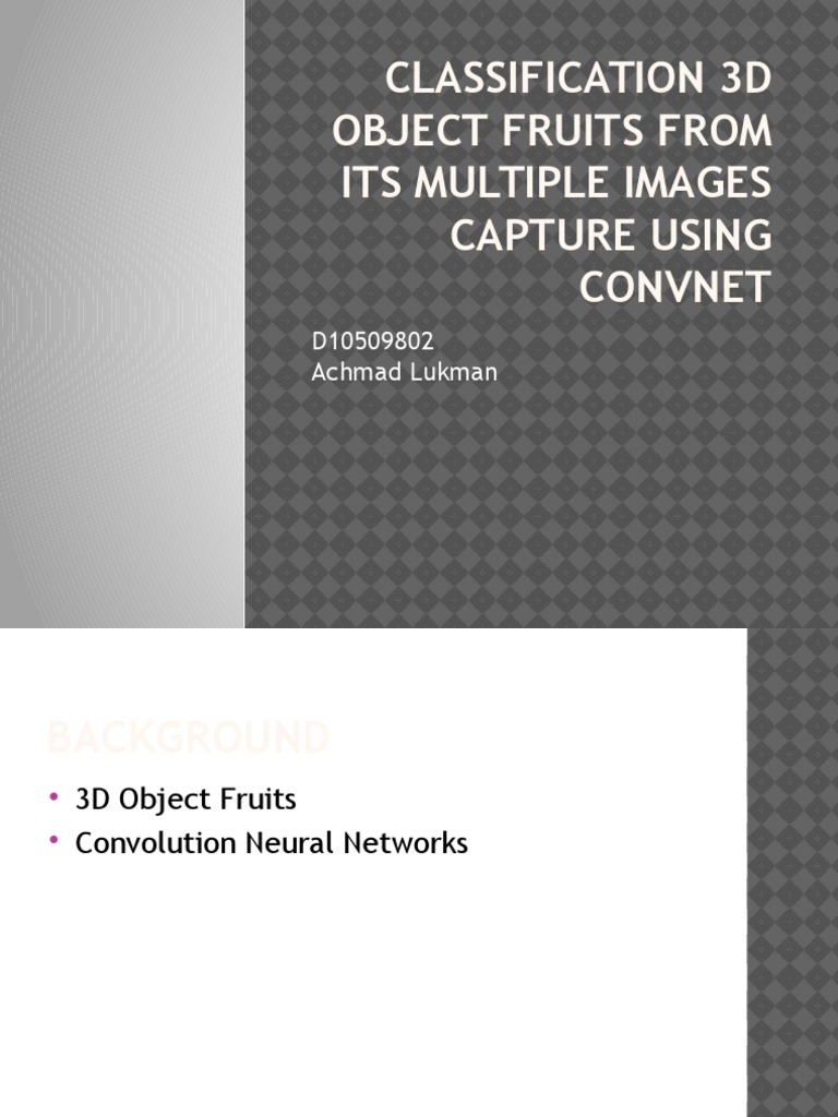 3D Fruit Classification via ConvNet | PDF