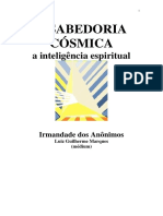 A Sabedoria Cosmica - A Inteligencia Espiritual (Psicografia Luiz Guilherme Marques - Espiritos Diversos)