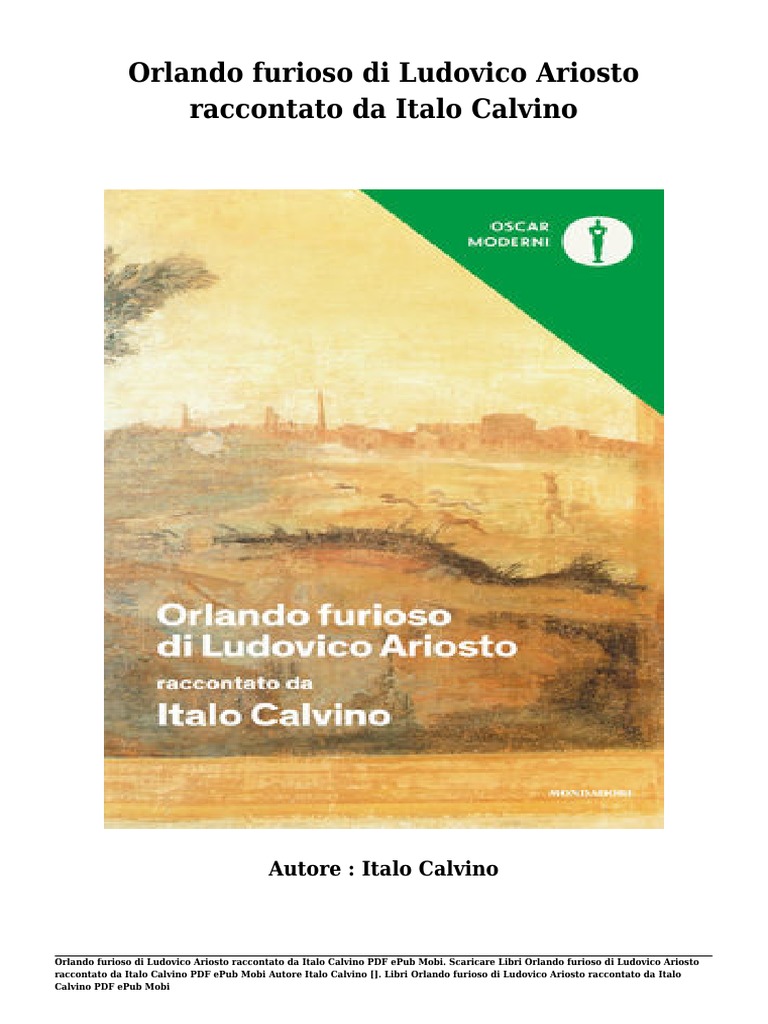 Orlando Furioso Di Ludovico Ariosto Raccontato Da Italo Calvino Riassunto