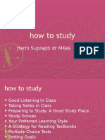 How To Study: Herni Suprapti DR Mkes