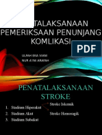 Penata Laksanaan, Pemeriksaan Penunjang Dan Komplikasi Stroke