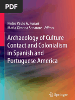 Pedro Paulo a. Funari, Maria Ximena Senatore Eds. Archaeology of Culture Contact and Colonialism in Spanish and Portuguese America