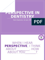 Perspective in Dentistry: Seeing Beyond the Surface