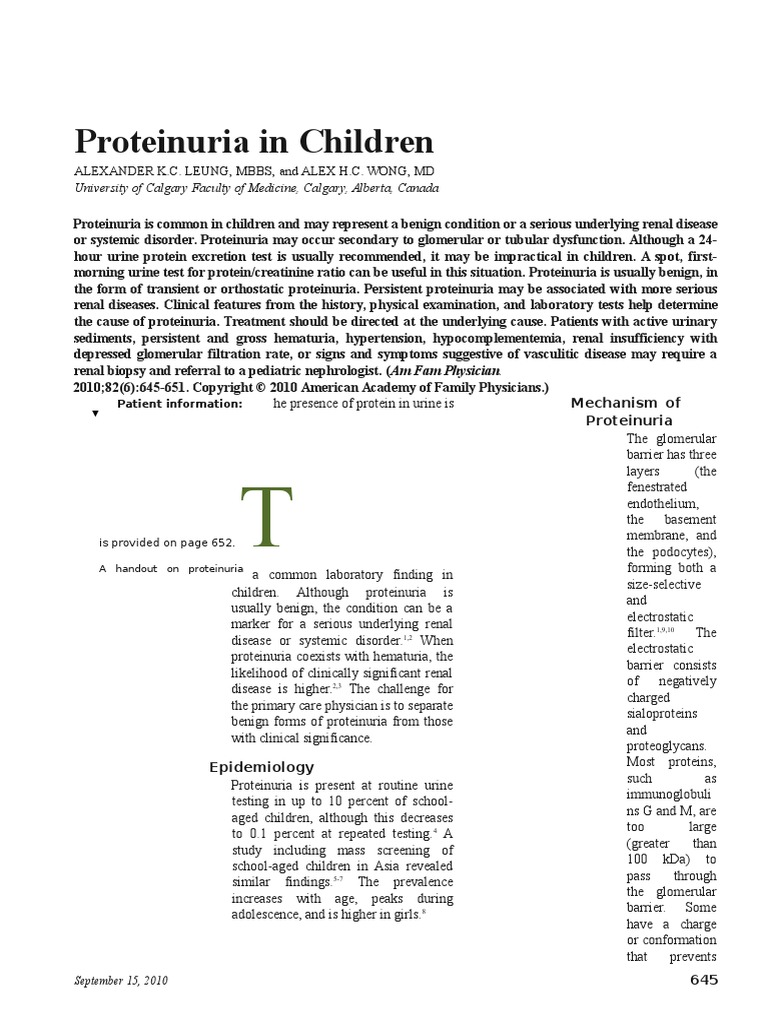 Proteinuria in Children Alexander K.C. Leung, MBBS, and Alex H.C. Wong