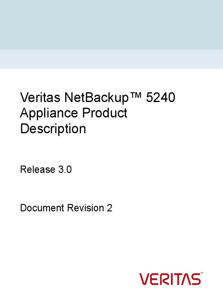 NetBackup 5240 Appliance Product Description 3.0 Revision 2 License