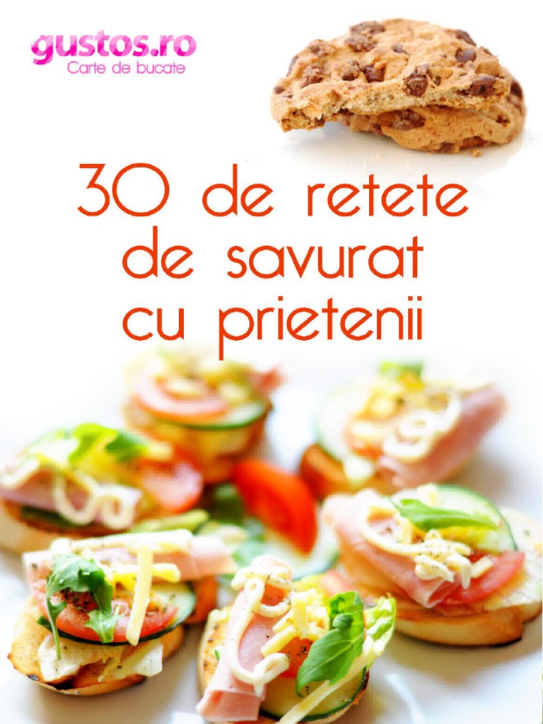 30 de Retete de Savurat Cu Prietenii PDF | PDF