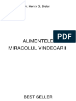 Henry Bieler, Alimentele, Miracolul Vindecarii, Ed Rom Direct Impex SRL 1994