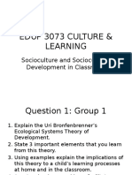 Edup 3073 Culture & Learning: Socioculture and Sociocultural Development in Classroom