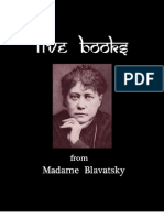 Five Books From Madame Blavatsky