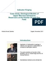 Indicator Kriging Case Study Geological Models of Upper Miocene Sandstone Reservoirs at The Kloštar Oil and Gas Field