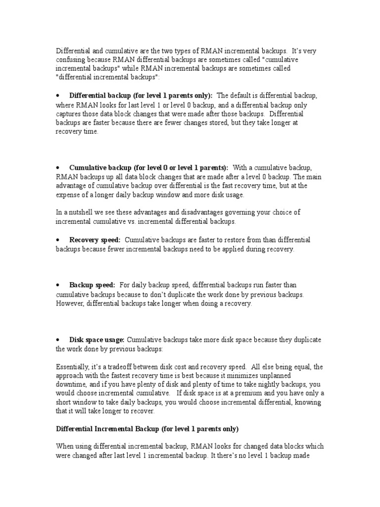 Differential and Cumulative Are The Two Types of RMAN Incremental