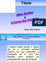 Allan Kardec e o Livro Dos Espiritos