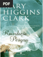 Mary Higgins Clark - Recordação Perigosa