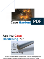Case Hardening