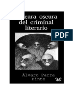 La Cara Oscura Del Criminal Literario (Versión Revisada 2017) Por Álvaro Parra Pinto