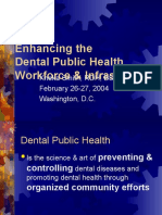 Enhancing The Dental Public Health Workforce & Infrastructure