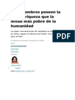 Ocho Hombres Poseen La Misma Riqueza Que La Mitad Más Pobre de La Humanidad