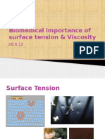 Biomedical importance of surface tension and viscosity