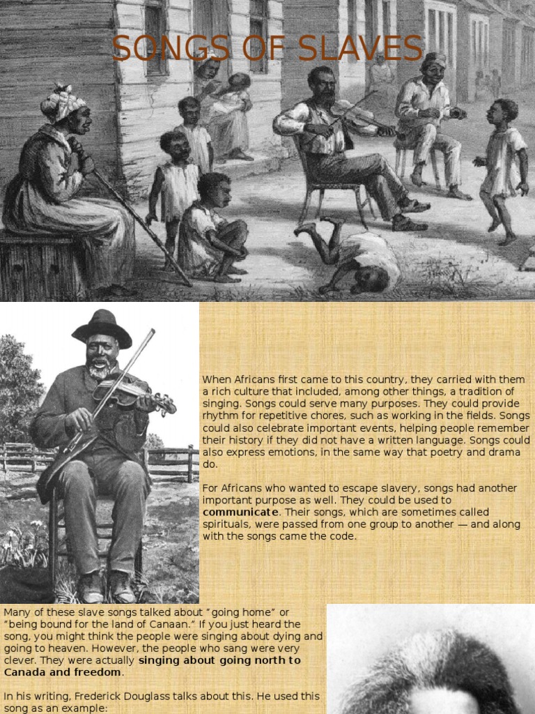 Songs of Slaves