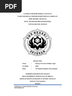 Laporan Pkl Pt Telekomunikasi Indonesia Oleh Kanaya Novivian Tabitha Angel