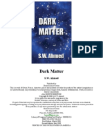 S.W. Ahmed - Dark Matter.pdf