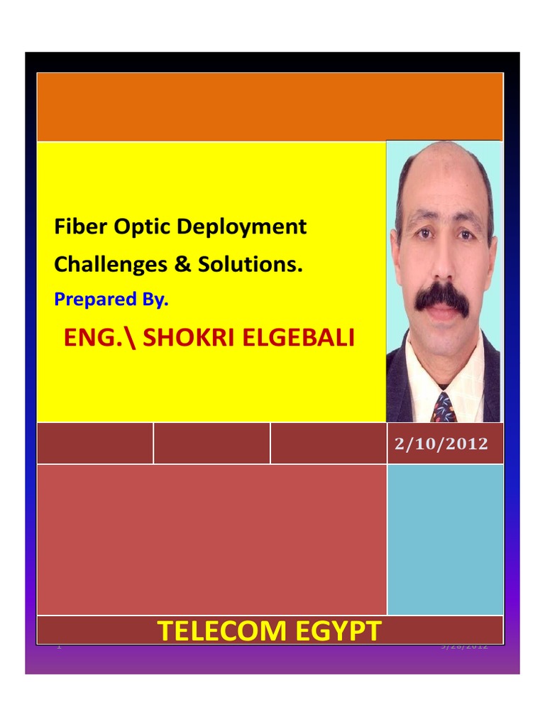 Fiber Optic Deployment Challenges Solutions Final Pdf Pdf Fiber