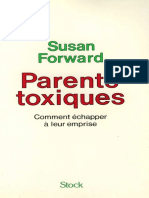Susan Forward - Parents Toxiques Comment Échapper À Leur Emprise PDF