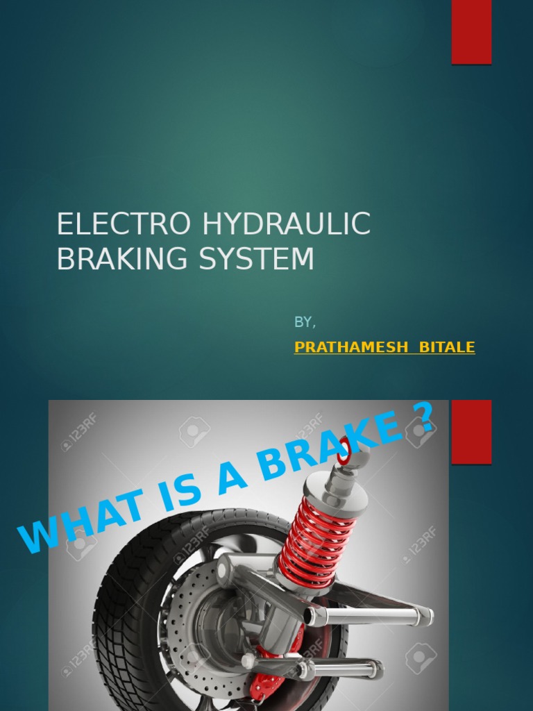 Electro Hydraulic Braking System Prathamesh Bitale PDF