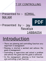 Concept of Controlling: - Presented to:-KOMAL Ma'Am - Presented By: - Jay Ravaliya 14BBA054